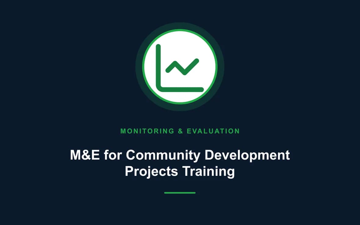 M&E for Community Development Projects Training — Monitoring, Evaluation, Accountability and Learning training course