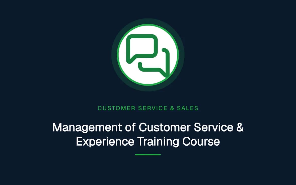 Management of Customer Service & Experience Training Course — Customer Service, Sales and Marketing training course