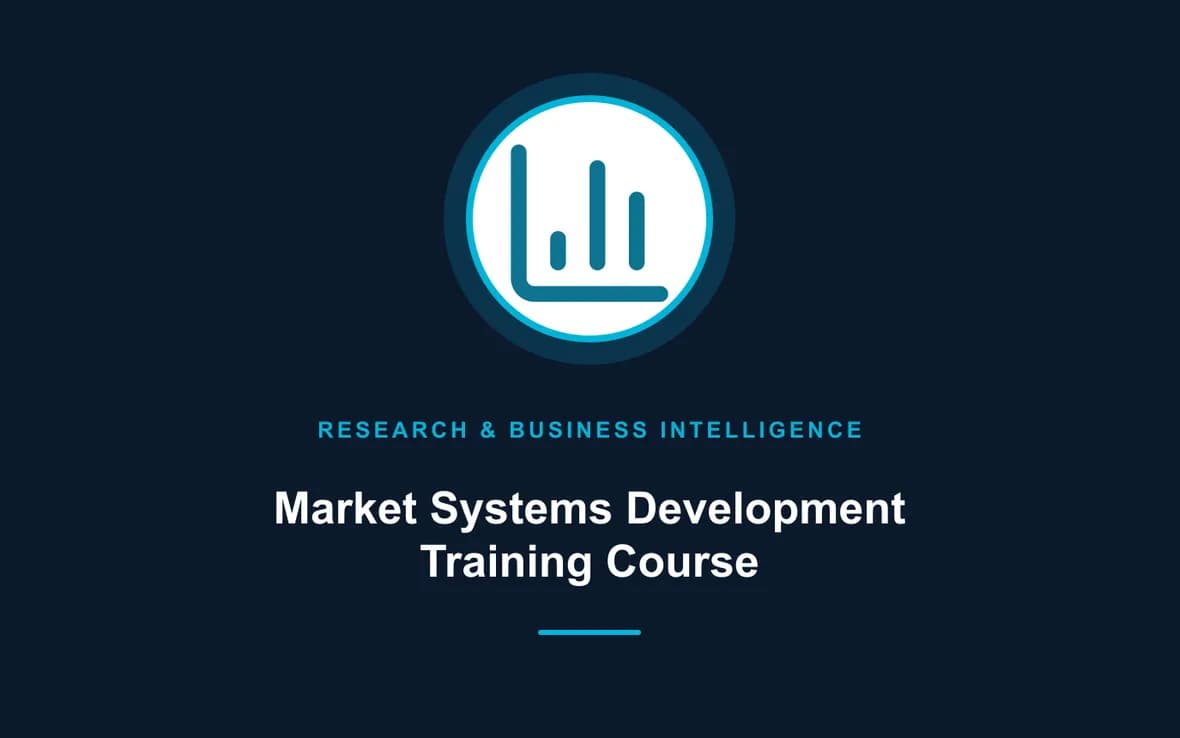 Market Systems Development Training Course — Research, Data Management and Business Intelligence training course