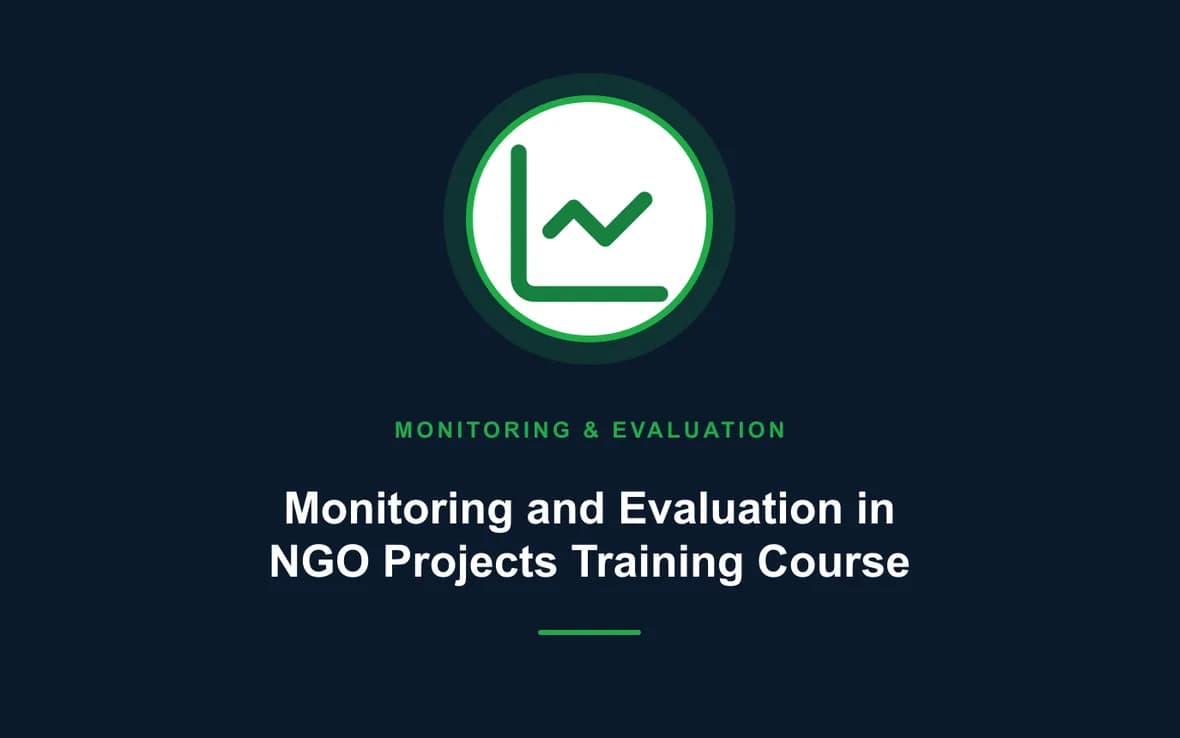 Monitoring and Evaluation in NGO Projects Training Course — Monitoring, Evaluation, Accountability and Learning training course