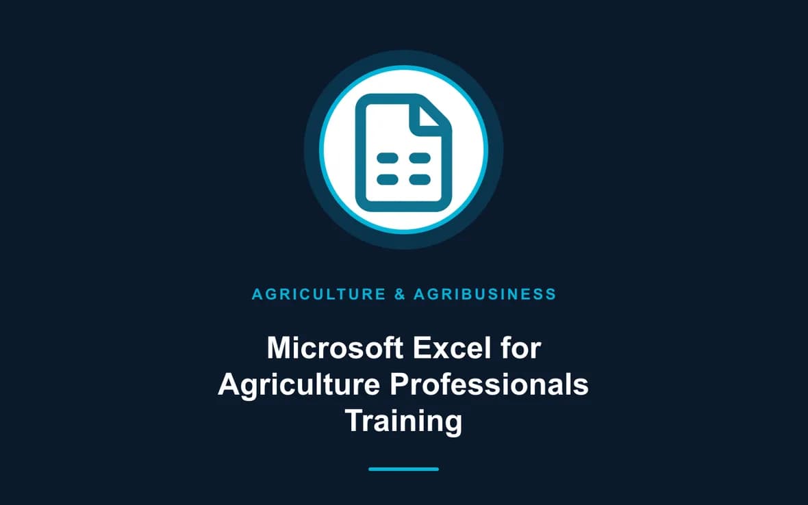 Microsoft Excel for Agriculture Professionals Training — Agriculture and Agribusiness Sustainability training course