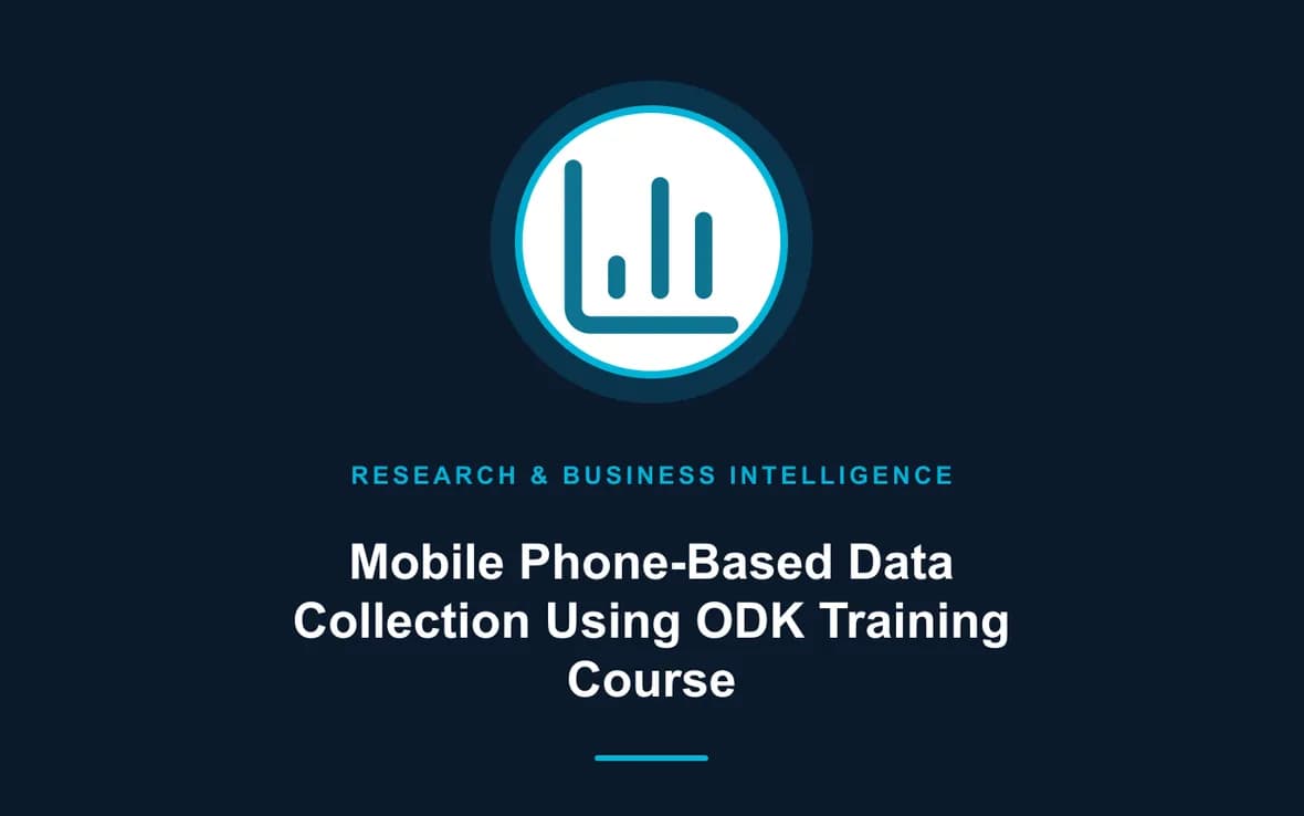 Mobile Phone-Based Data Collection Using ODK Training Course — Research, Data Management and Business Intelligence training course