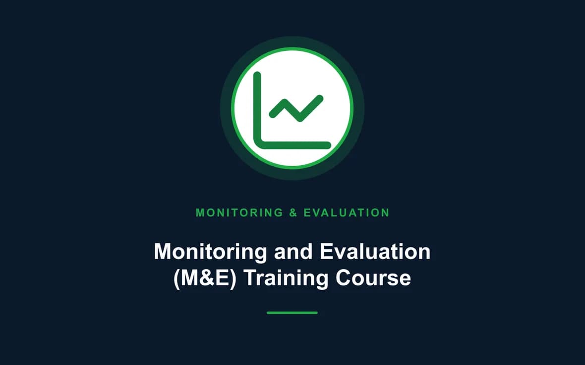Monitoring and Evaluation (M&E) Training Course — Monitoring, Evaluation, Accountability and Learning training course