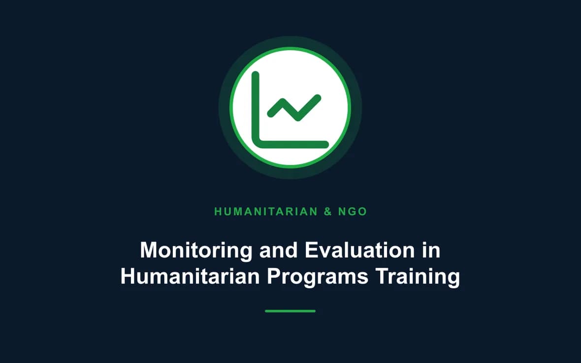 Monitoring and Evaluation in Humanitarian Programs Training — Humanitarian and NGOs Management training course