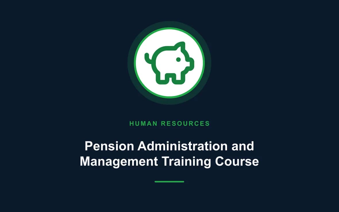 Pension Administration and Management Training Course — Human Resource (HR) Management training course