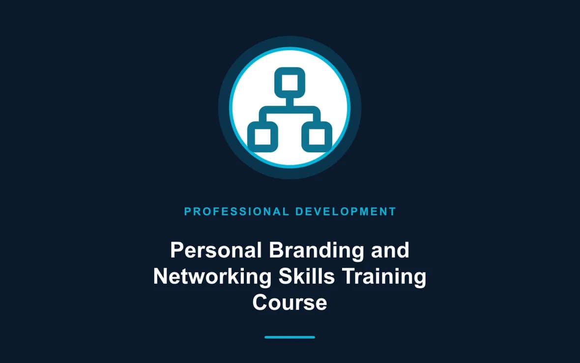 Personal Branding and Networking Skills Training Course — Personal and Professional Development training course