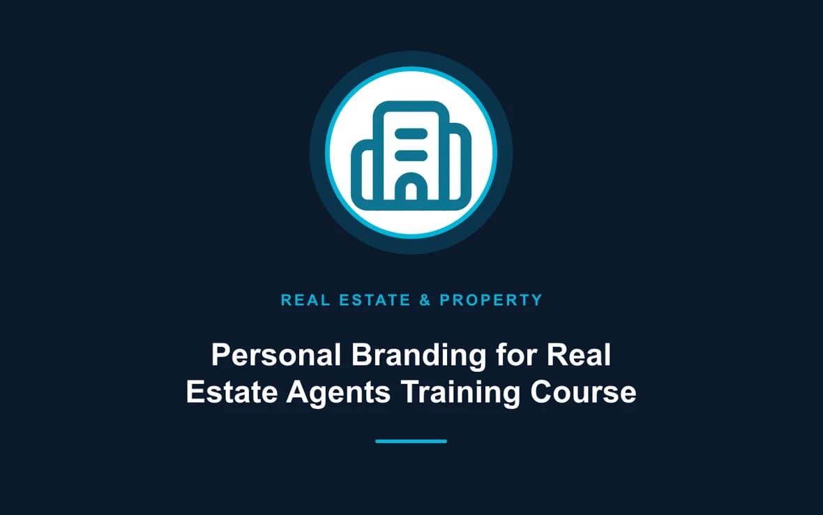 Personal Branding for Real Estate Agents Training Course — Real Estate Investment and Property Management training course