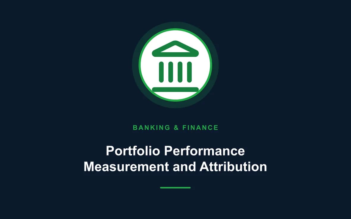 Portfolio Performance Measurement and Attribution — Banking, Accounting and Financial Management training course