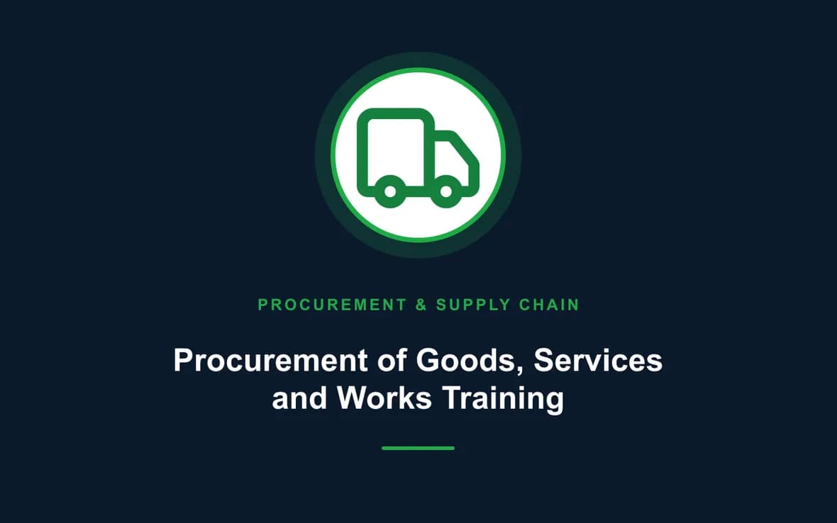 Procurement of Goods, Services and Works Training — Procurement, Logistics and Supply Chain Management training course
