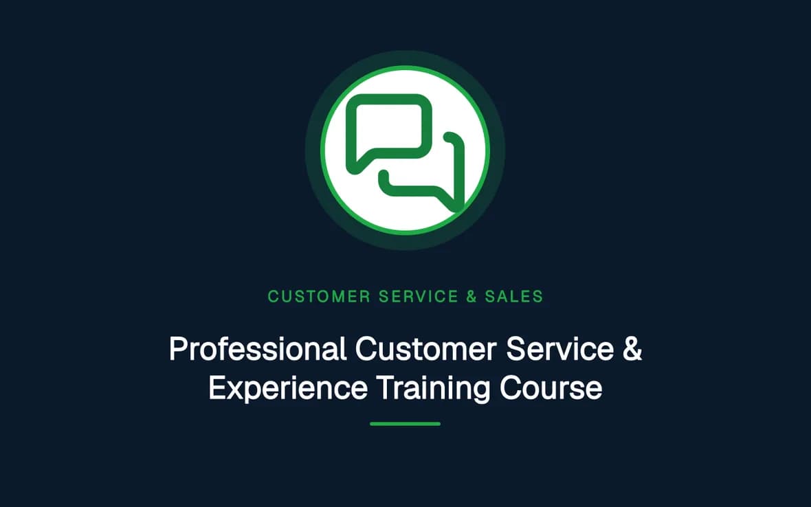 Professional Customer Service & Experience Training Course — Customer Service, Sales and Marketing training course