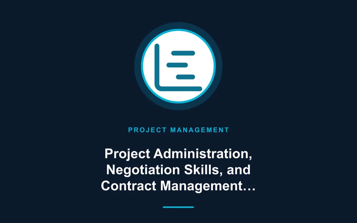 Project Administration, Negotiation Skills, and Contract Management Training Course — Program and Project Management training course