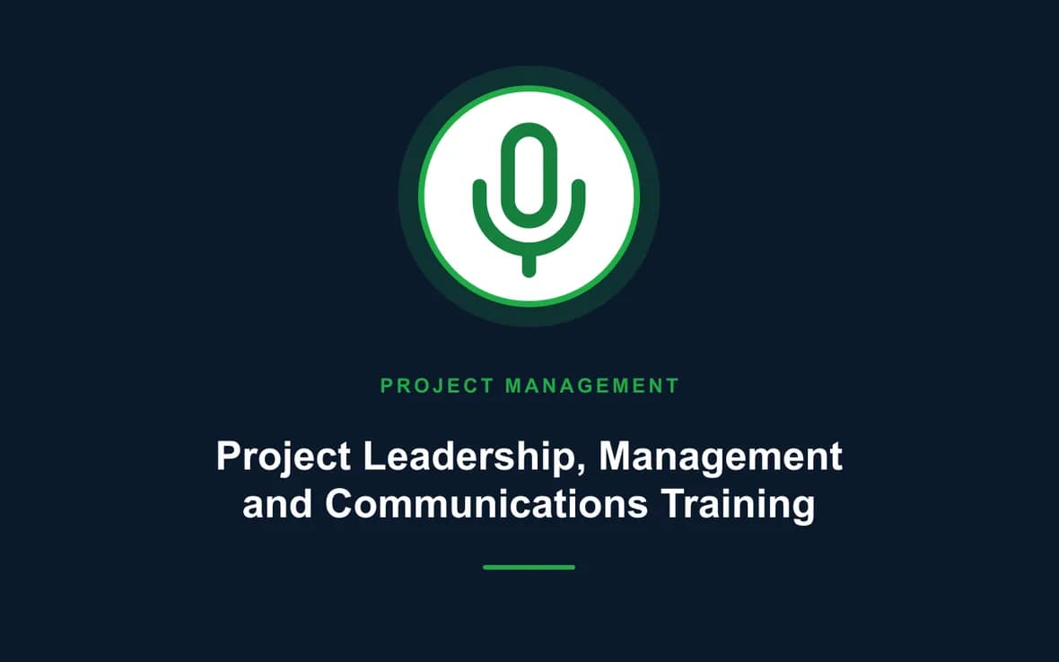 Project Leadership, Management and Communications Training — Program and Project Management training course