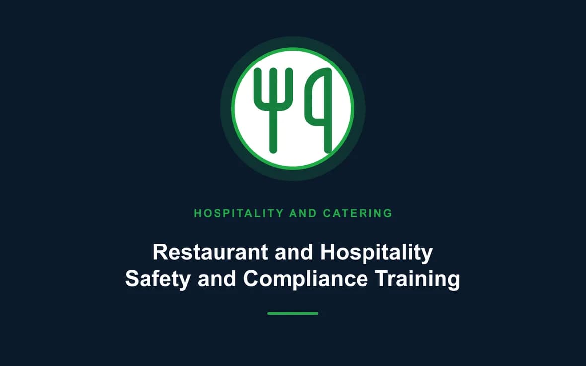 Restaurant and Hospitality Safety and Compliance Training — Hospitality and Catering training course