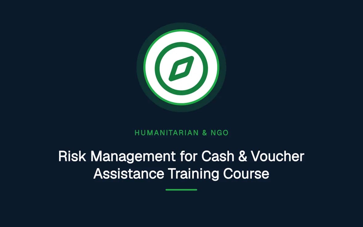 Risk Management for Cash & Voucher Assistance Training Course — Humanitarian and NGOs Management training course