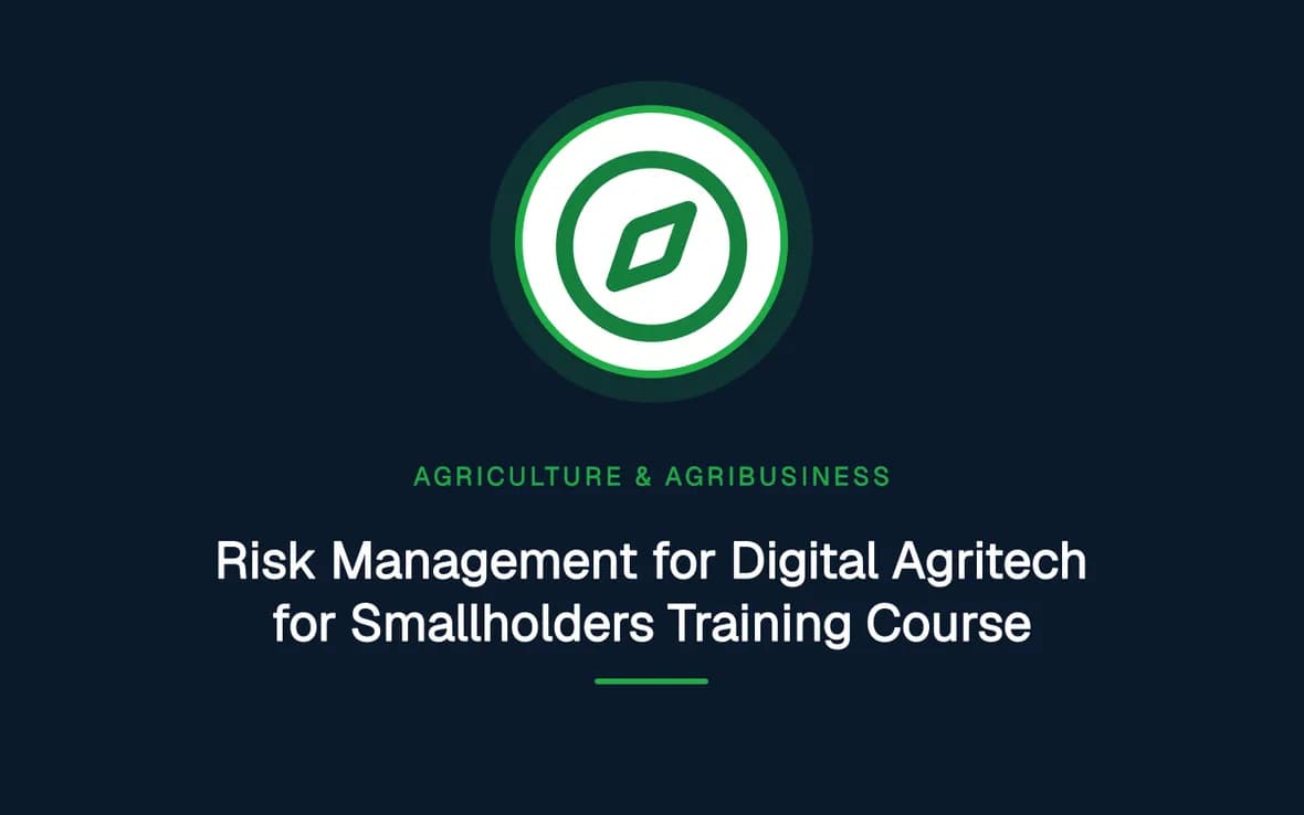 Risk Management for Digital Agritech for Smallholders Training Course — Agriculture and Agribusiness Sustainability training course