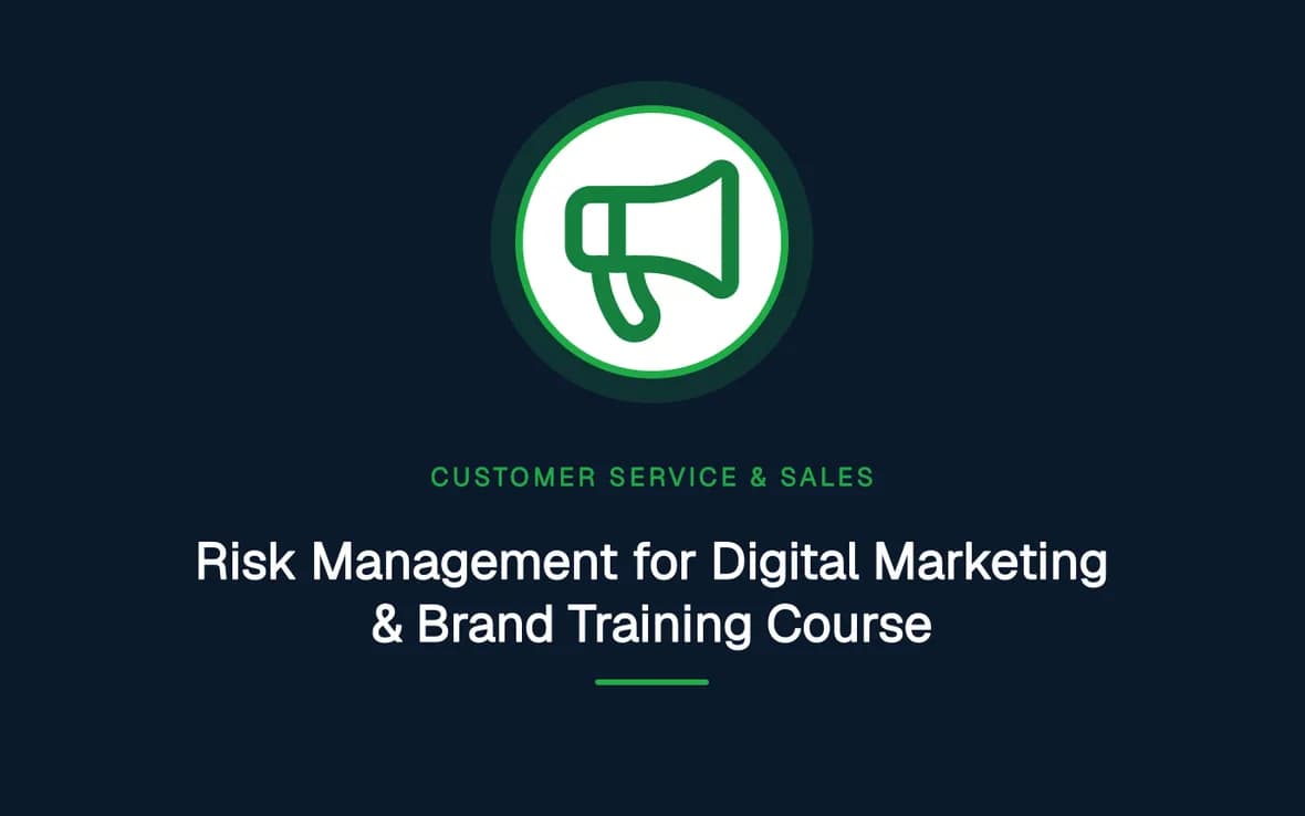 Risk Management for Digital Marketing & Brand Training Course — Customer Service, Sales and Marketing training course