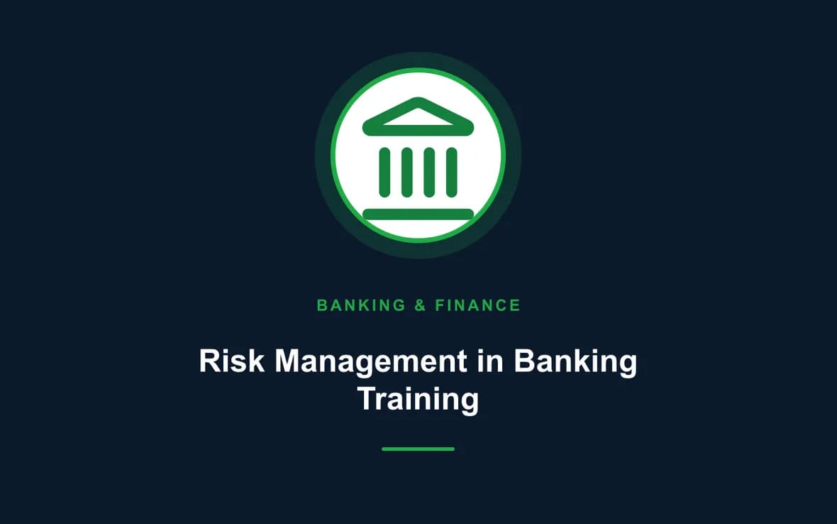 Risk Management in Banking Training — Banking, Accounting and Financial Management training course