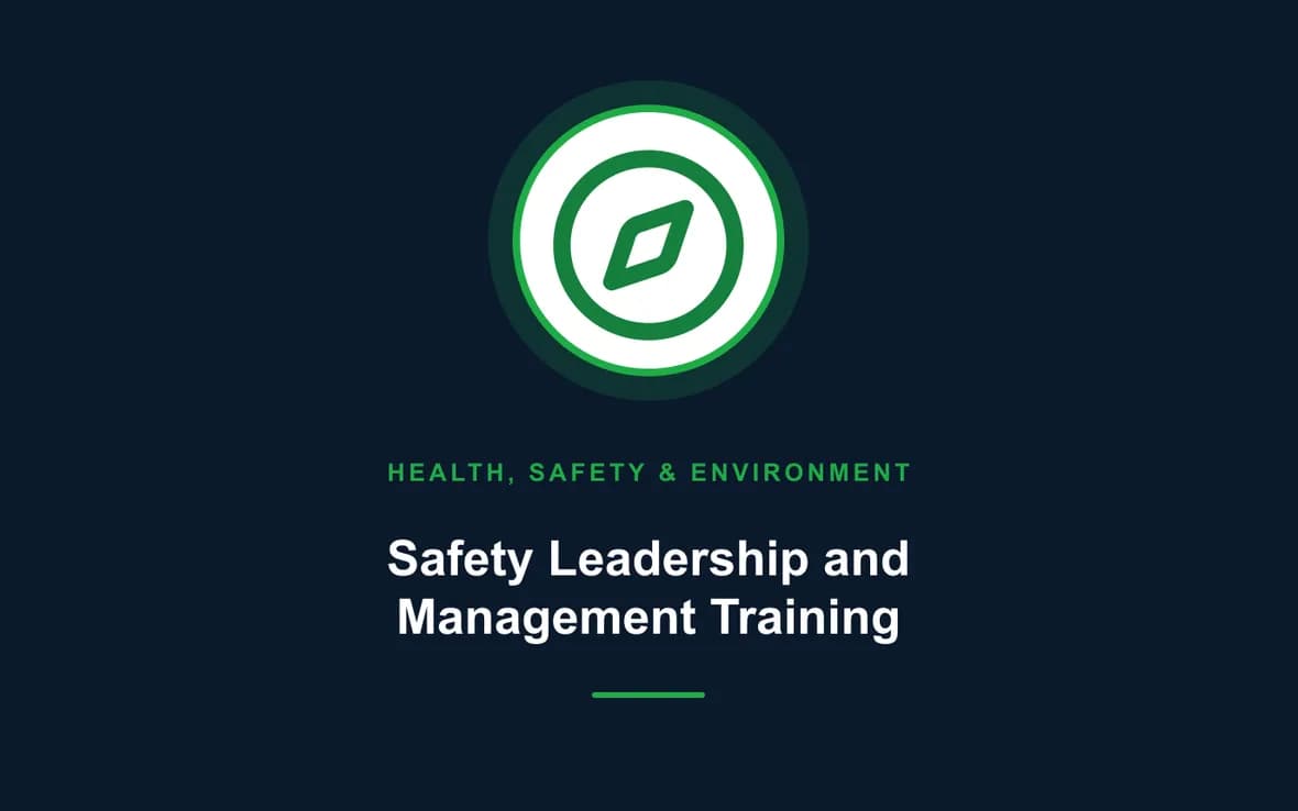 Safety Leadership and Management Training — Health, Safety and Environment (HSE) training course