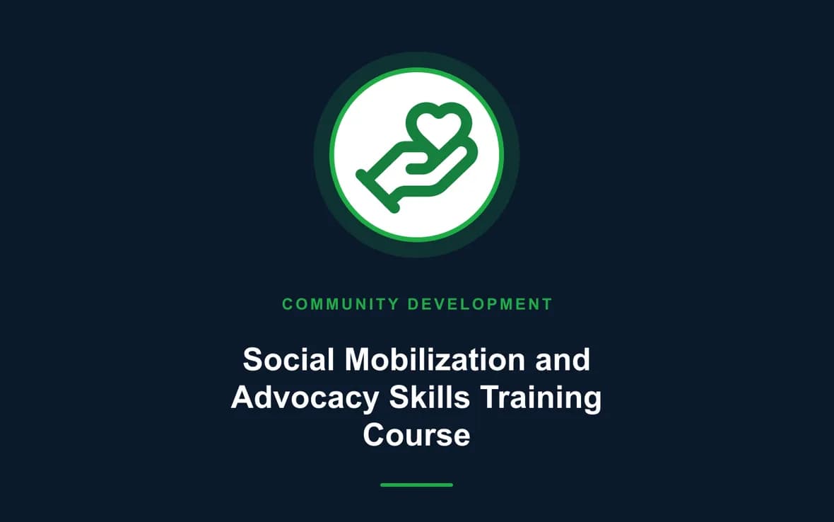 Social Mobilization and Advocacy Skills Training Course — Community Development training course