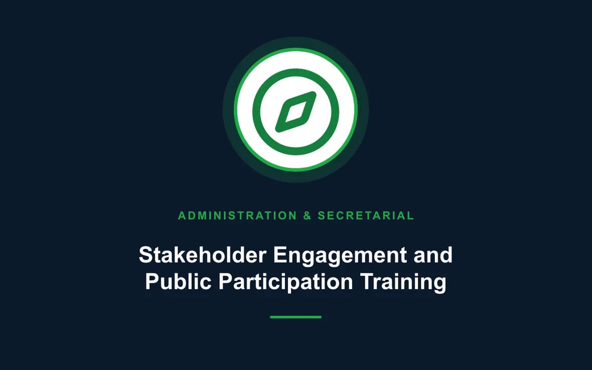 Stakeholder Engagement and Public Participation Training — Administration and Secretarial Management training course