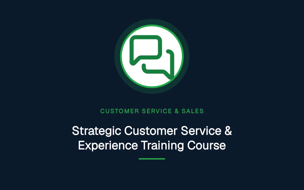 Strategic Customer Service & Experience Training Course — Customer Service, Sales and Marketing training course