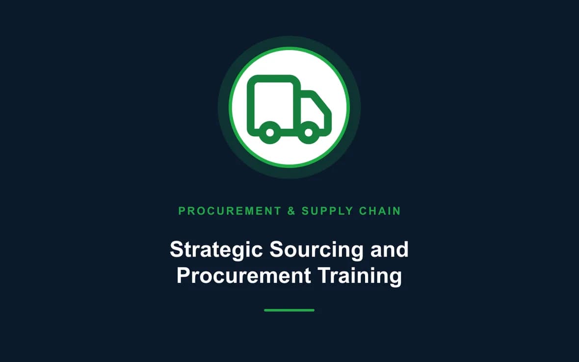 Strategic Sourcing and Procurement Training — Procurement, Logistics and Supply Chain Management training course