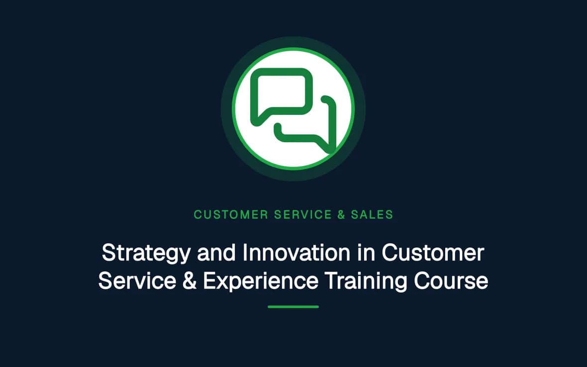 Strategy and Innovation in Customer Service & Experience Training Course — Customer Service, Sales and Marketing training course