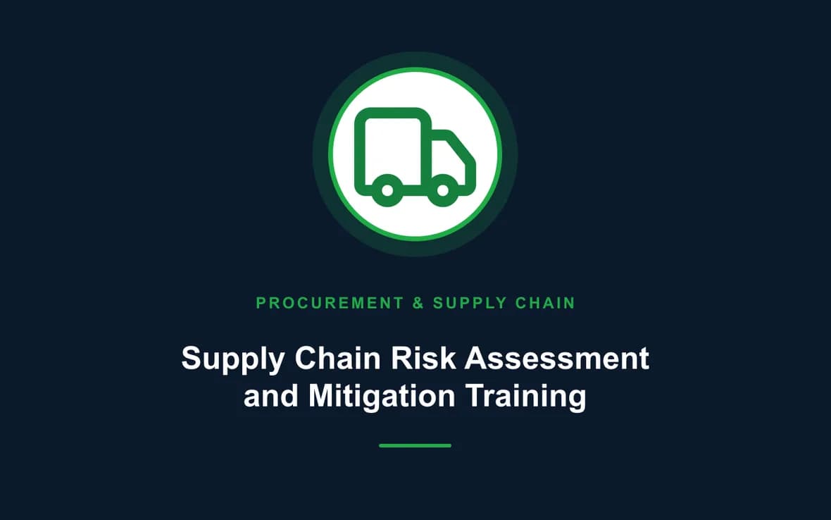 Supply Chain Risk Assessment and Mitigation Training — Procurement, Logistics and Supply Chain Management training course