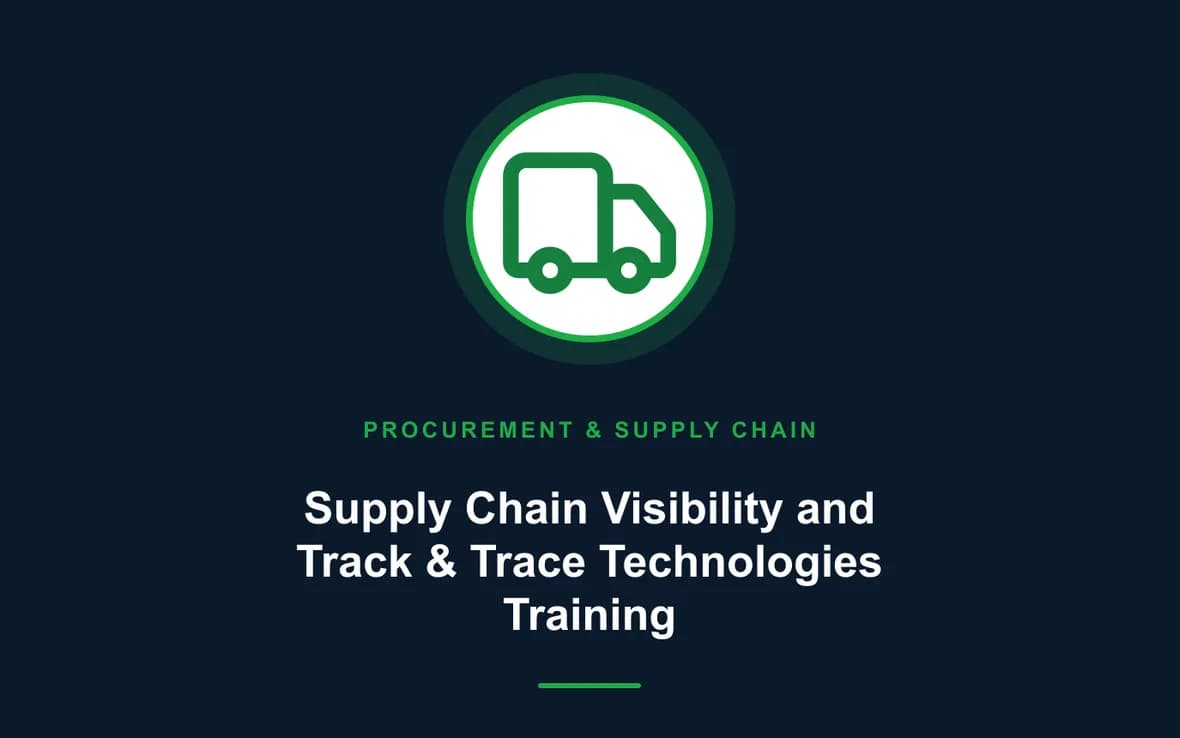Supply Chain Visibility and Track & Trace Technologies Training — Procurement, Logistics and Supply Chain Management training course