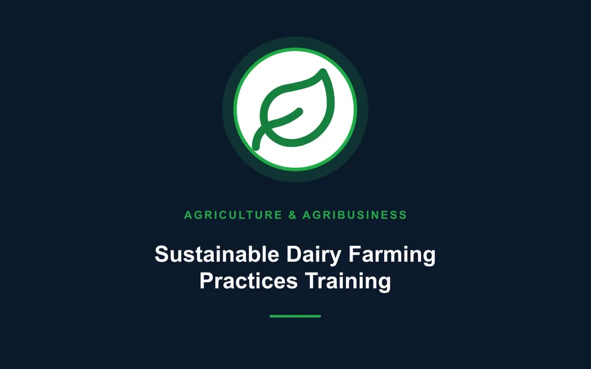Sustainable Dairy Farming Practices Training — Agriculture and Agribusiness Sustainability training course