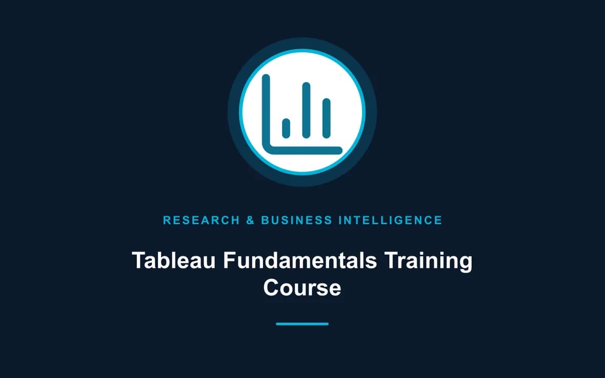 Tableau Fundamentals Training Course — Research, Data Management and Business Intelligence training course