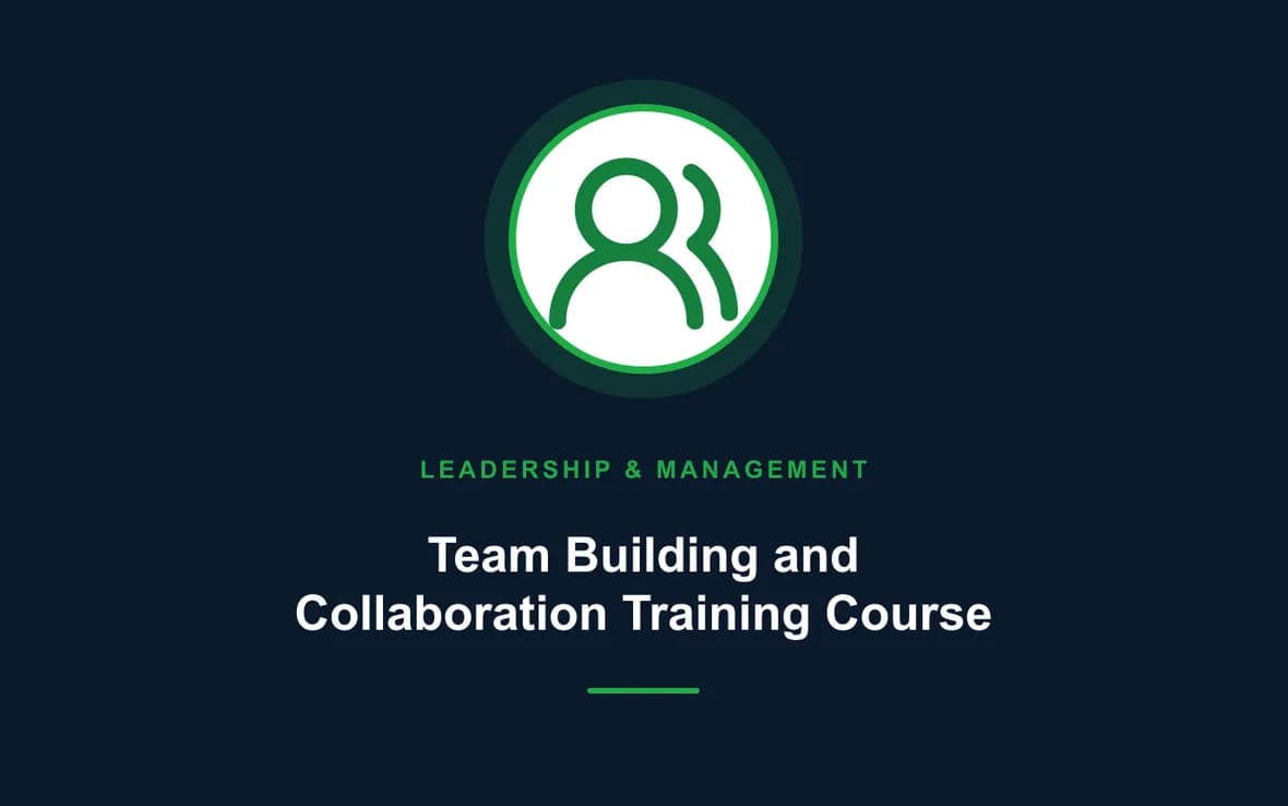 Team Building and Collaboration Training Course — Leadership and Management Skills training course
