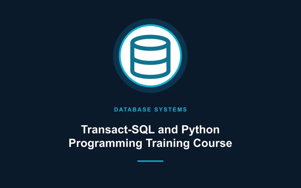 Transact-SQL and Python Programming Training Course — Database Management Systems training course