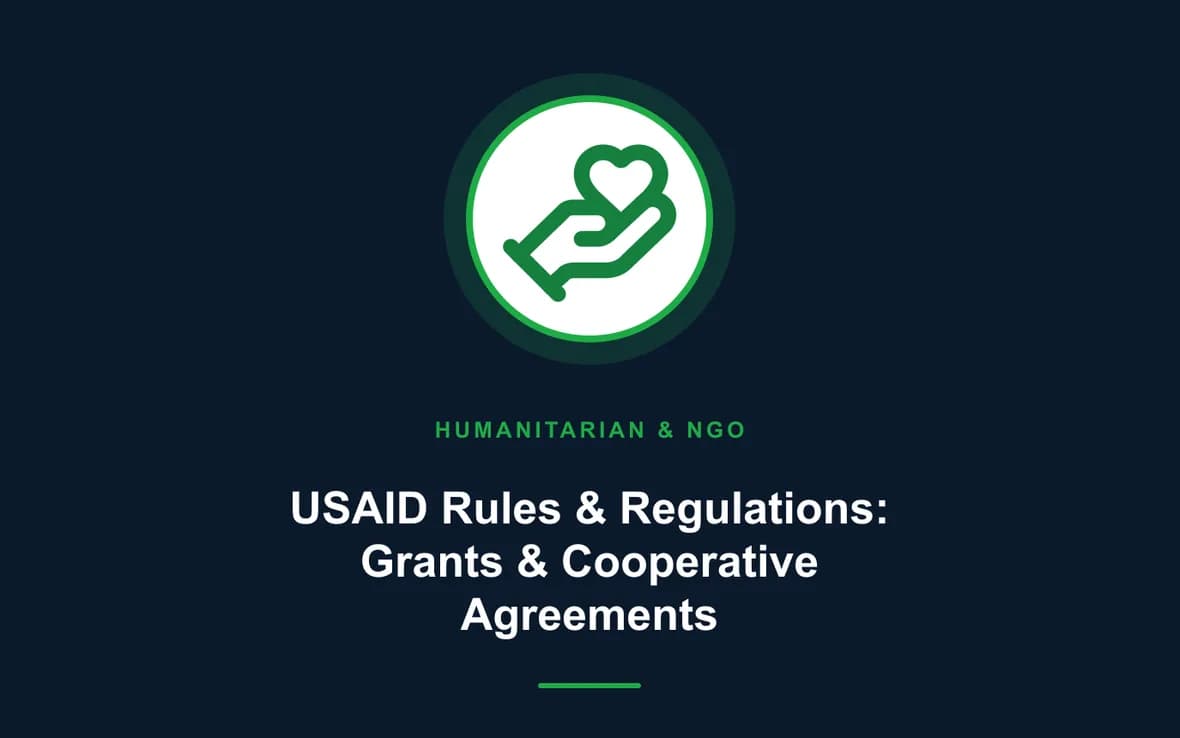 USAID Rules & Regulations: Grants & Cooperative Agreements — Humanitarian and NGOs Management training course