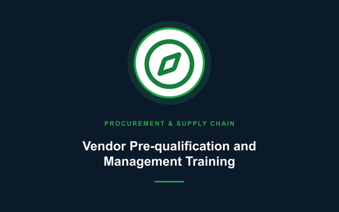 Vendor Pre-qualification and Management Training — Procurement, Logistics and Supply Chain Management training course