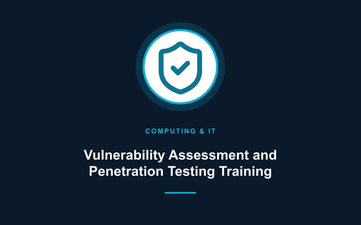 Vulnerability Assessment and Penetration Testing Training — Computing and Information Technology training course