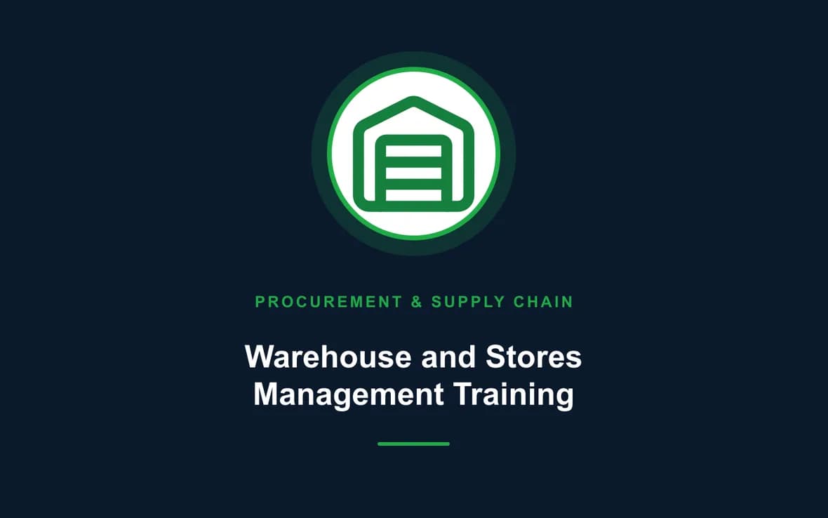 Warehouse and Stores Management Training — Procurement, Logistics and Supply Chain Management training course