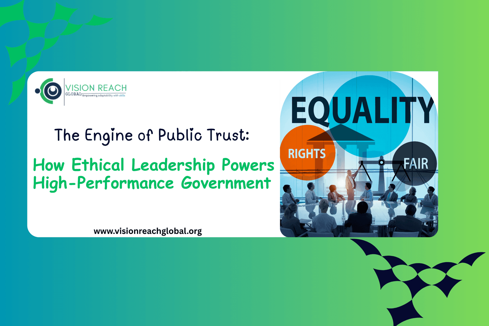 The Engine of Public Trust: How Ethical Leadership Powers High-Performance Government