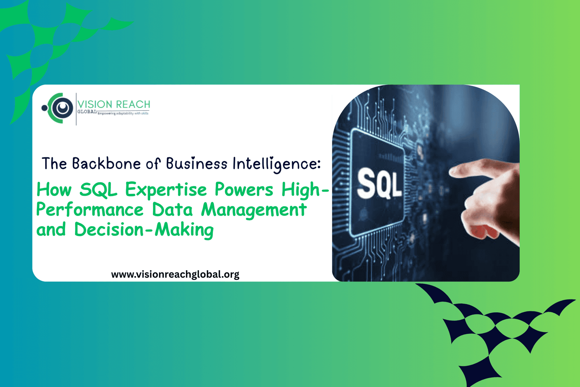 The Backbone of Business Intelligence: How SQL Drives Decisions