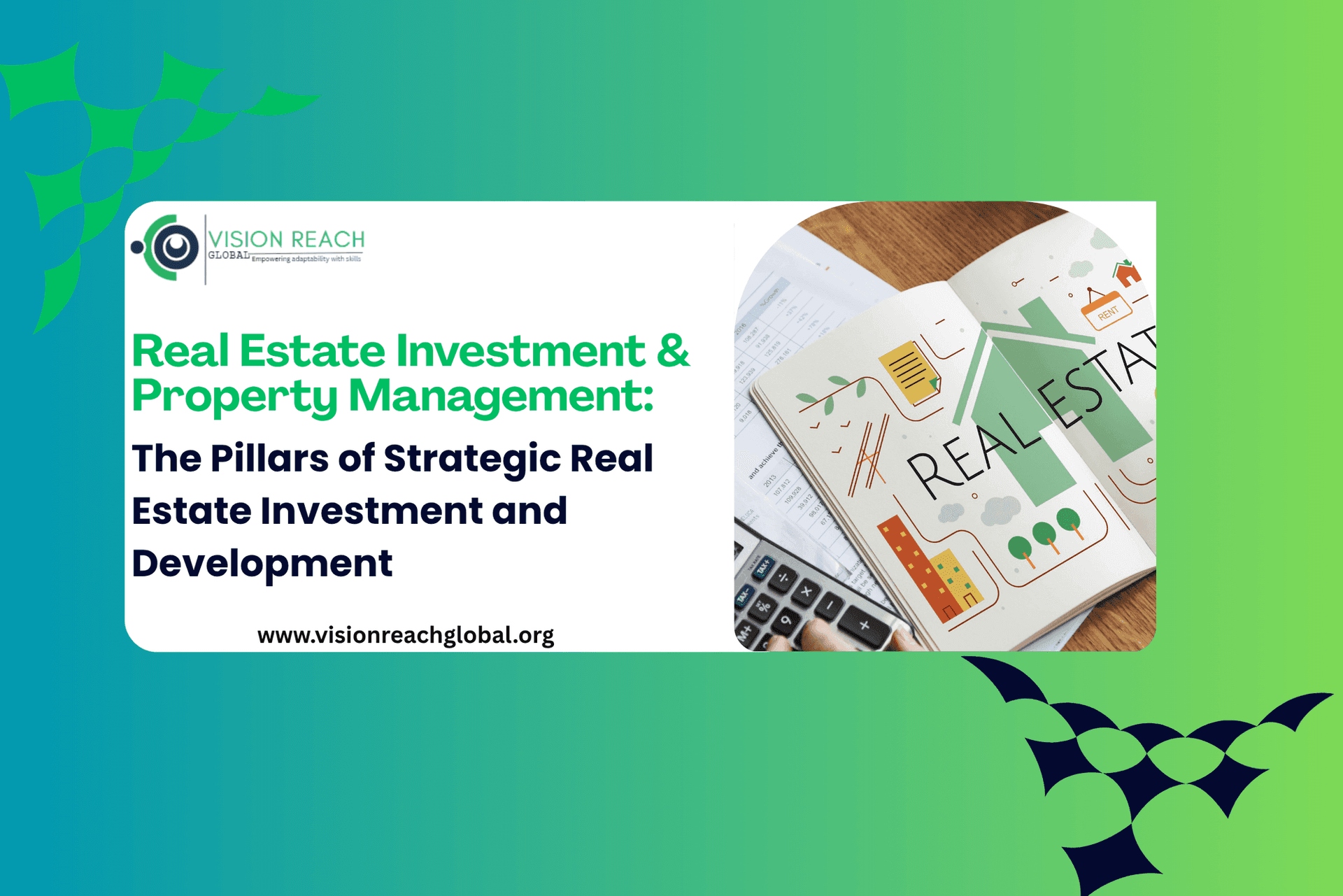 The Pillars of Strategic Real Estate Investment and Development