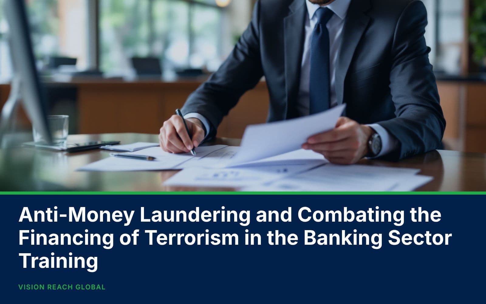 Anti-Money Laundering and Combating the Financing of Terrorism in the Banking Sector Training