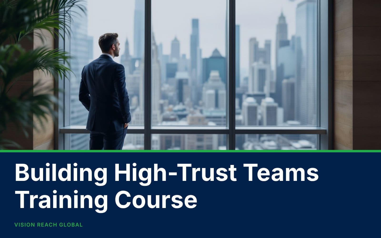 Building High-Trust Teams Training Course