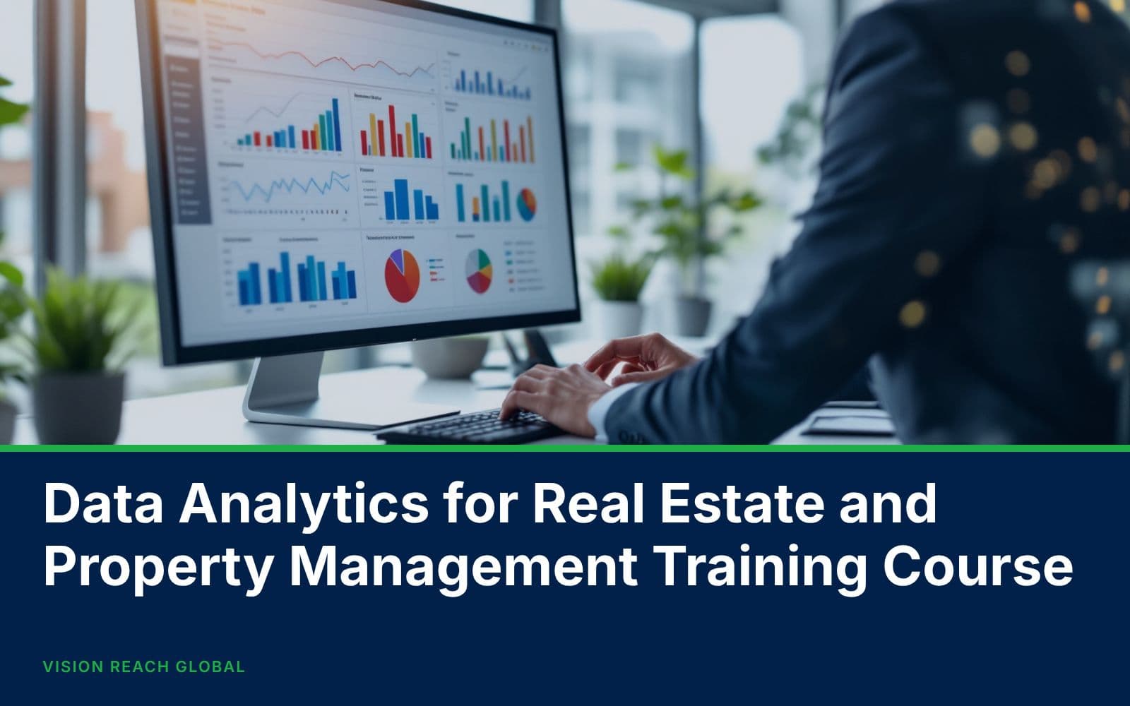 Data Analytics for Real Estate and Property Management Training Course