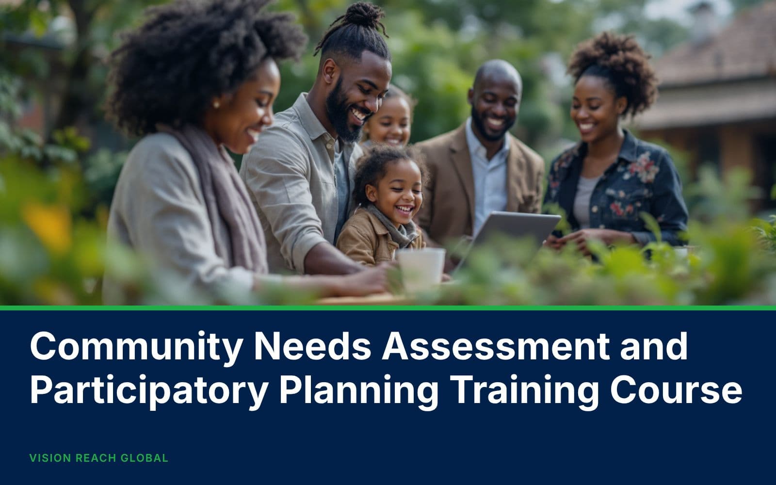 Community Needs Assessment and Participatory Planning Training Course