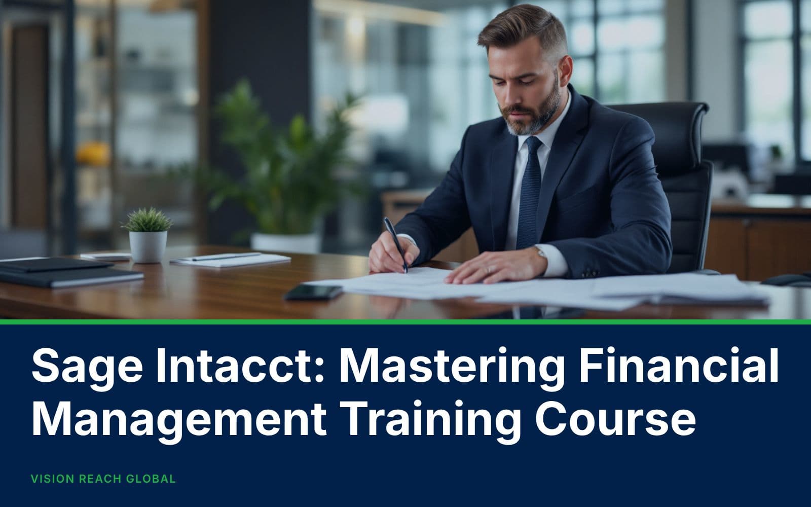 Sage Intacct: Mastering Financial Management Training Course