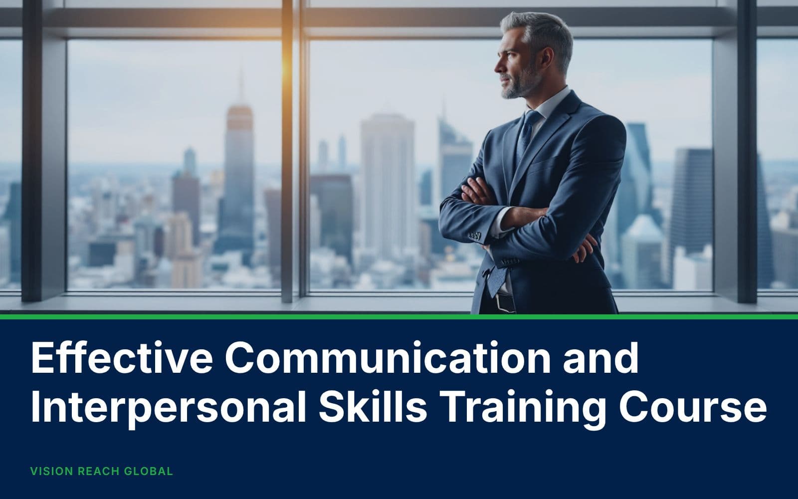 Effective Communication and Interpersonal Skills Training Course