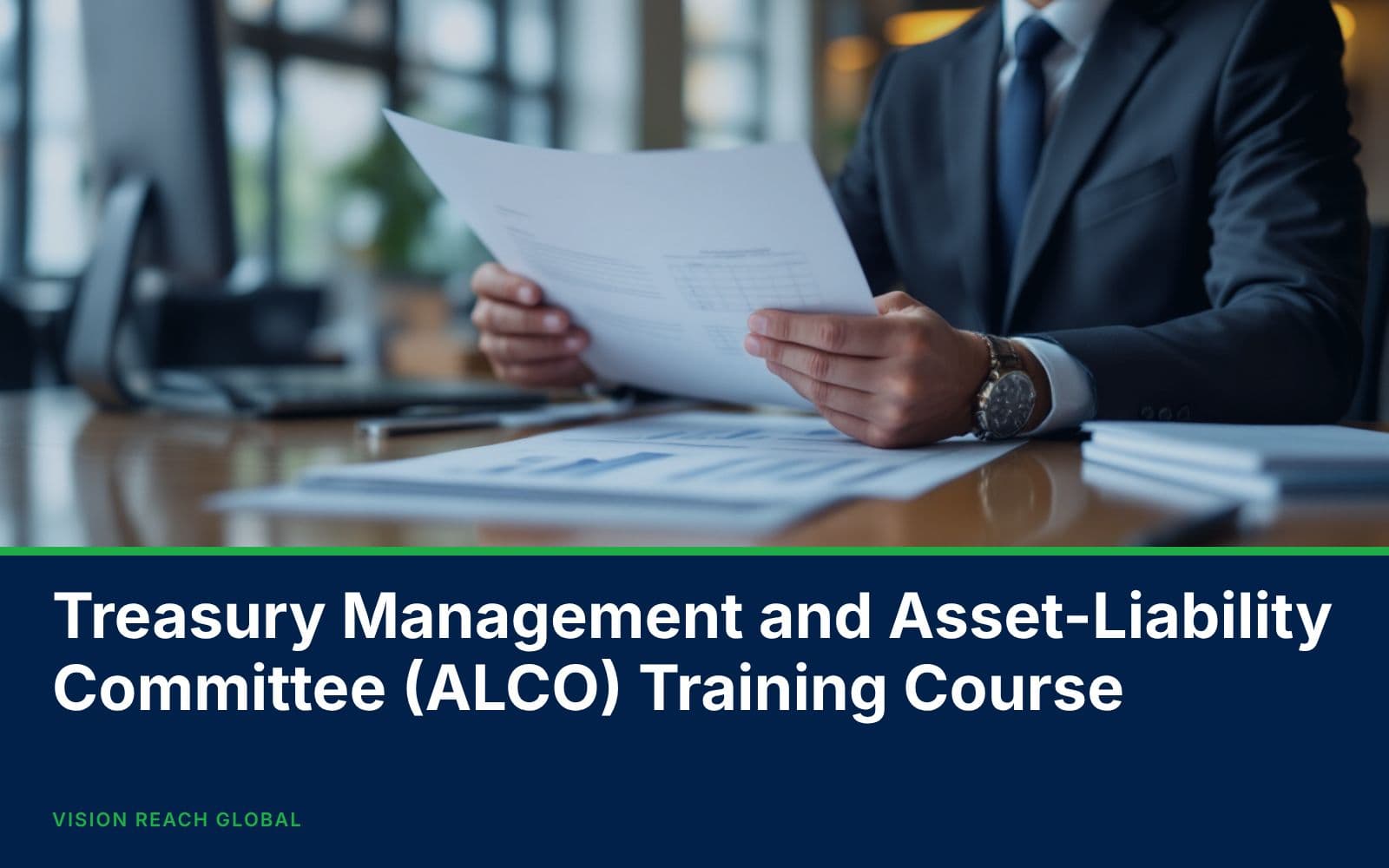 Treasury Management and Asset-Liability Committee (ALCO) Training Course