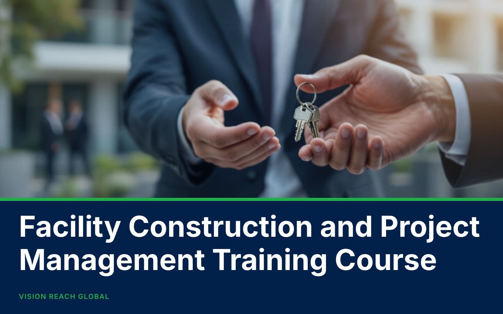 Facility Construction and Project Management Training Course
