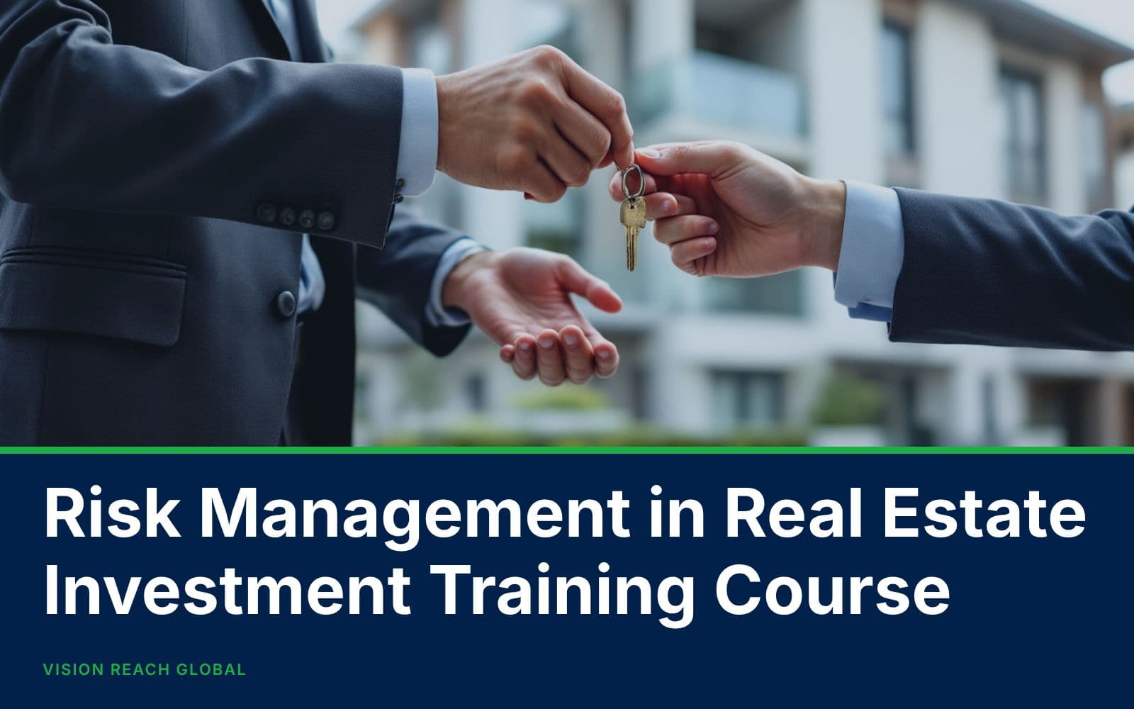 Risk Management in Real Estate Investment Training Course