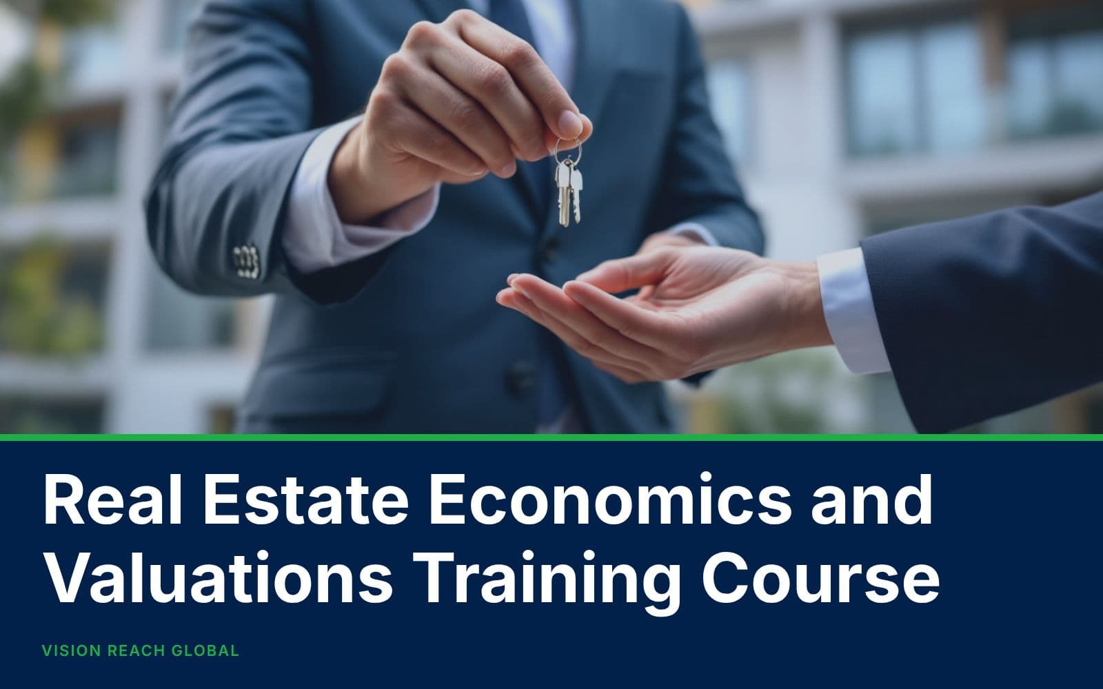 Real Estate Economics and Valuations Training Course